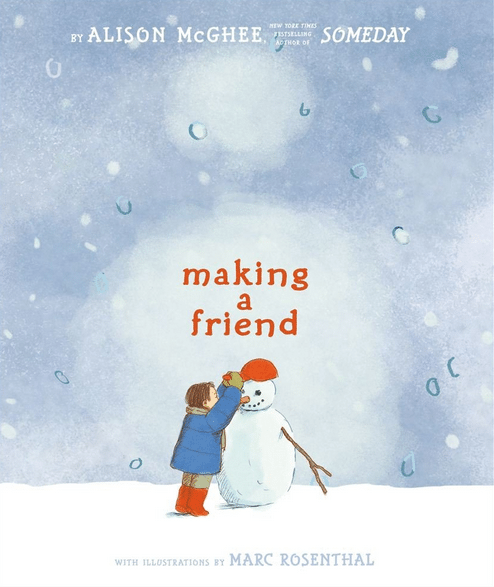 books about snowmen, making a friend Alison McGhee