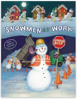 books about snowmen, Snowmen at work Caralyn Buehner
